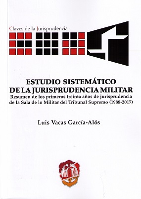 Estudio sistemático de la jurisprudencia militar