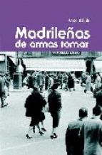 Madrileñas de armas tomar