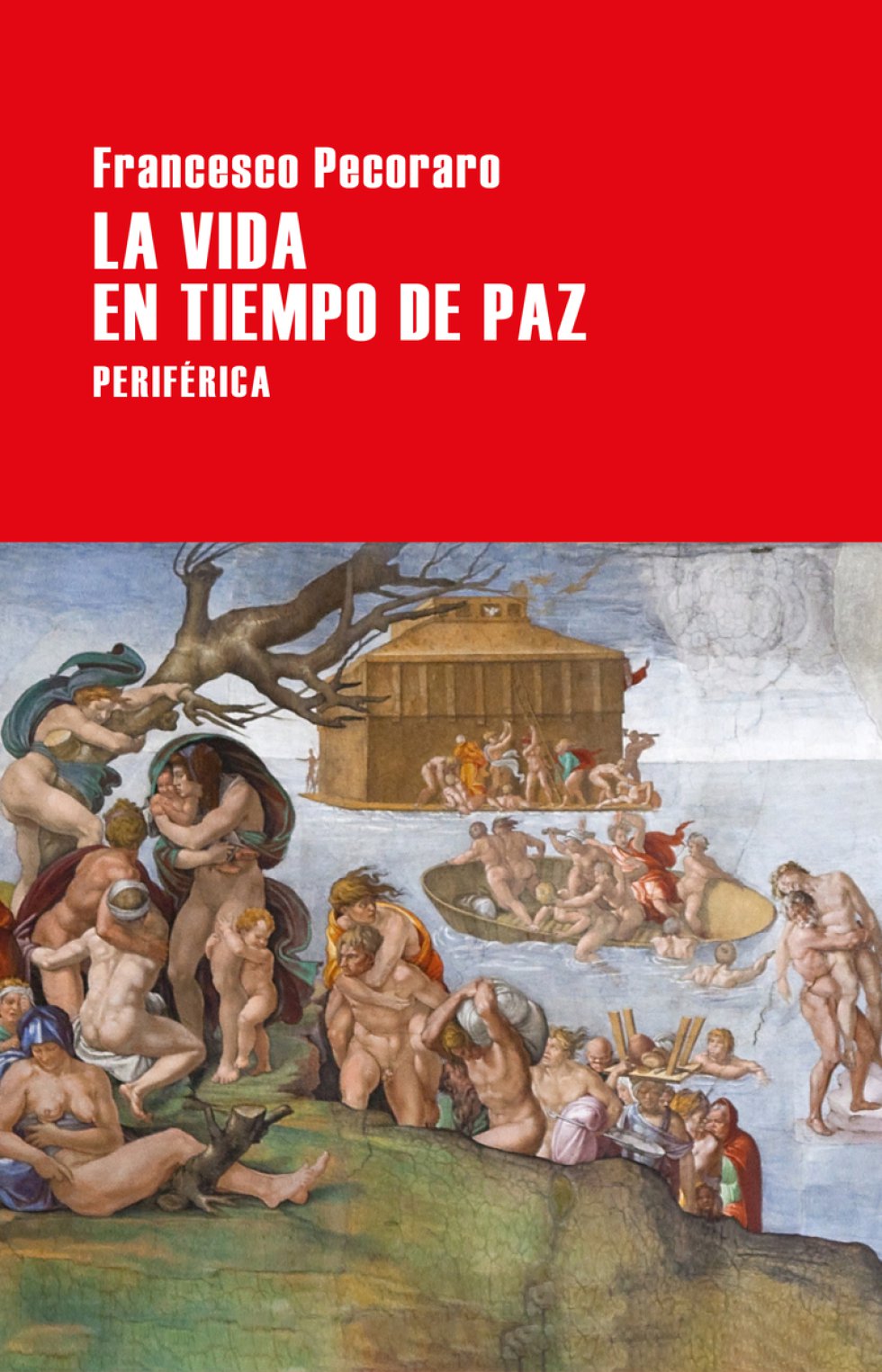 La vida en tiempo de paz. 9788416291670