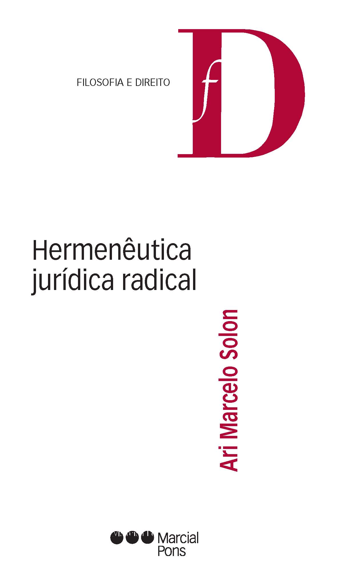 Hermenêutica jurídica radical