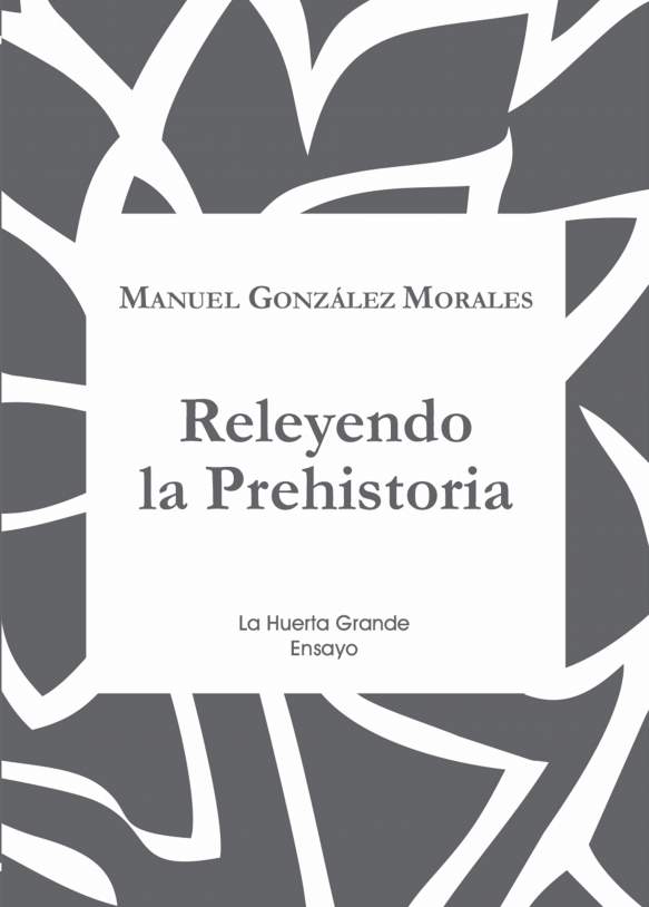 Releyendo la Prehistoria