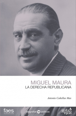 Miguel Maura. 9788496729414