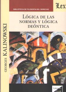 Lógica de las normas y lógica deóntica. 9789563921212