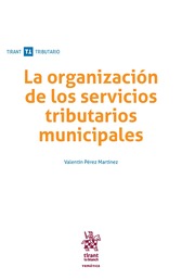 La organización de los servicios tributarios municipales
