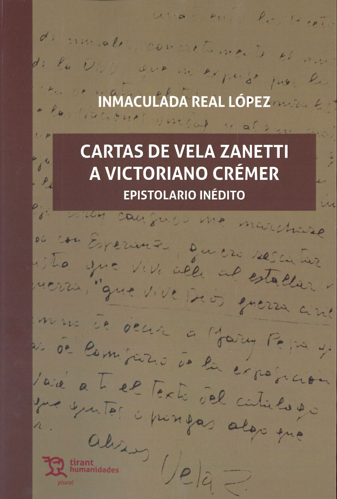 Cartas de Vela Zanetti a Victoriano Crémer. 9788417203412