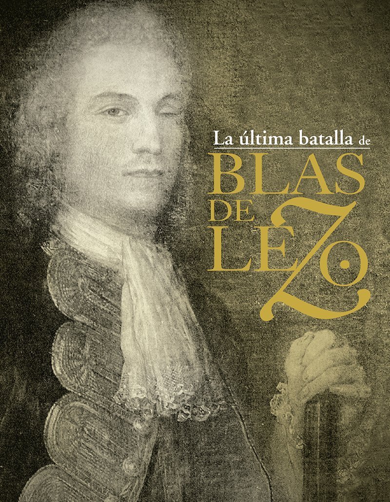 La última batalla de Blas de Lezo. 9788441438675