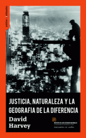 Justicia, naturaleza y la geografía de la diferencia. 9788494806827