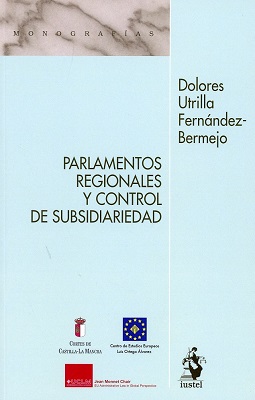 Parlamentos regionales y control de subsidiariedad. 9788498903478