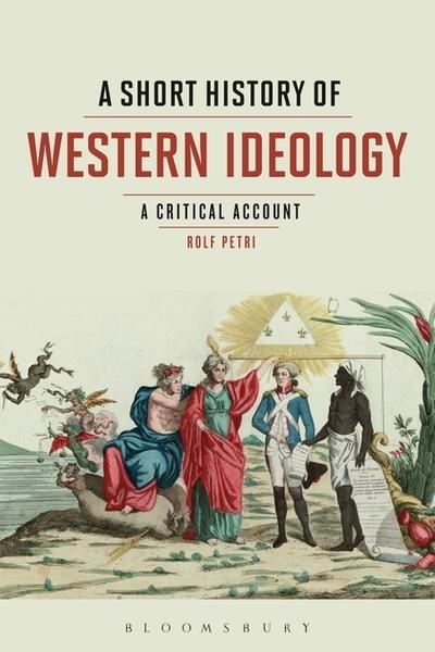 A short history of western ideology