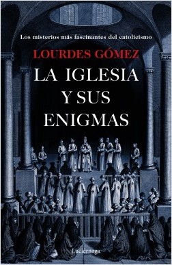 La Iglesia y sus enigmas