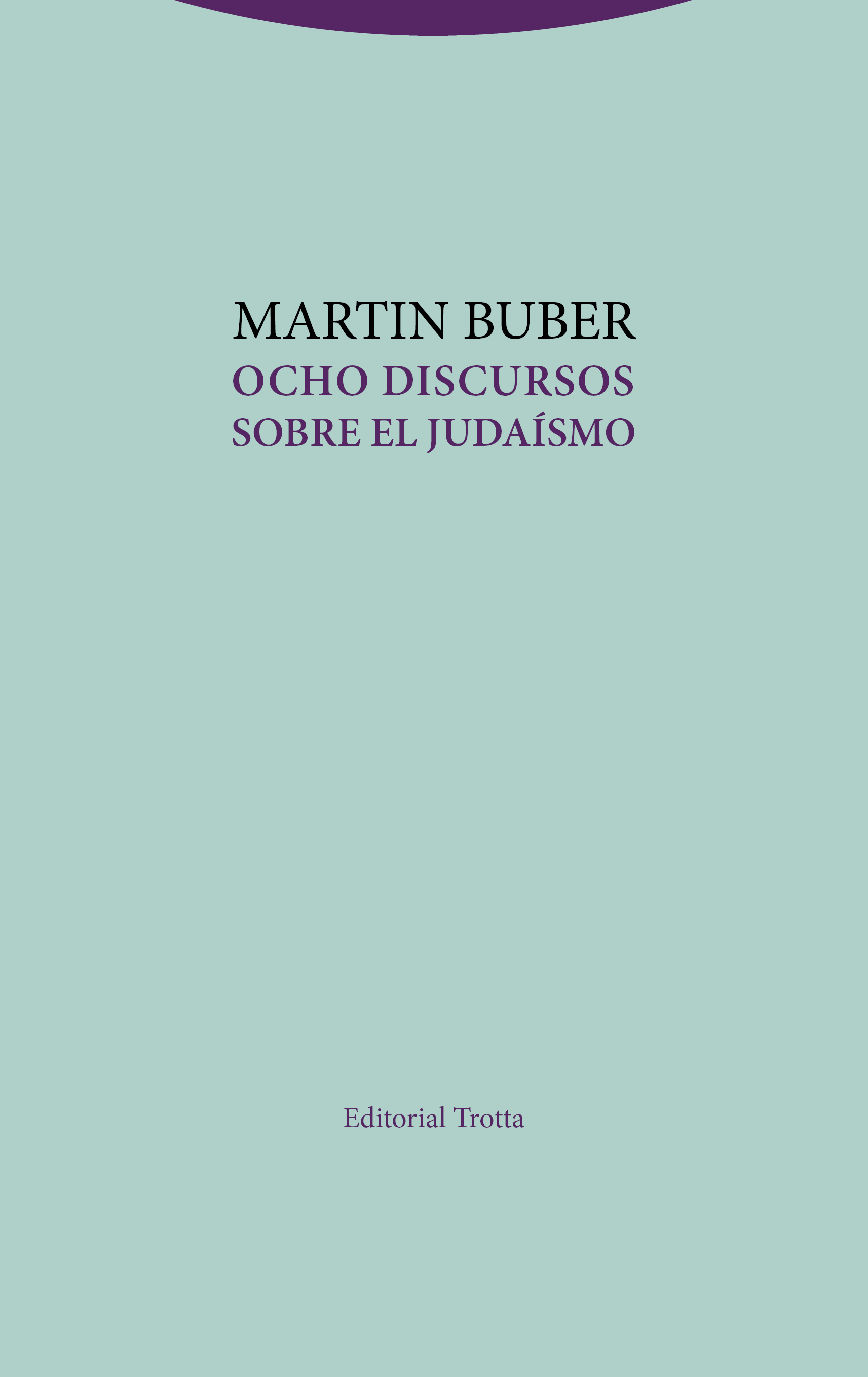 Ocho discursos sobre el Judaísmo. 9788498797497