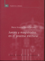 Jueces y magistrados en el proceso electoral. 9788425911217