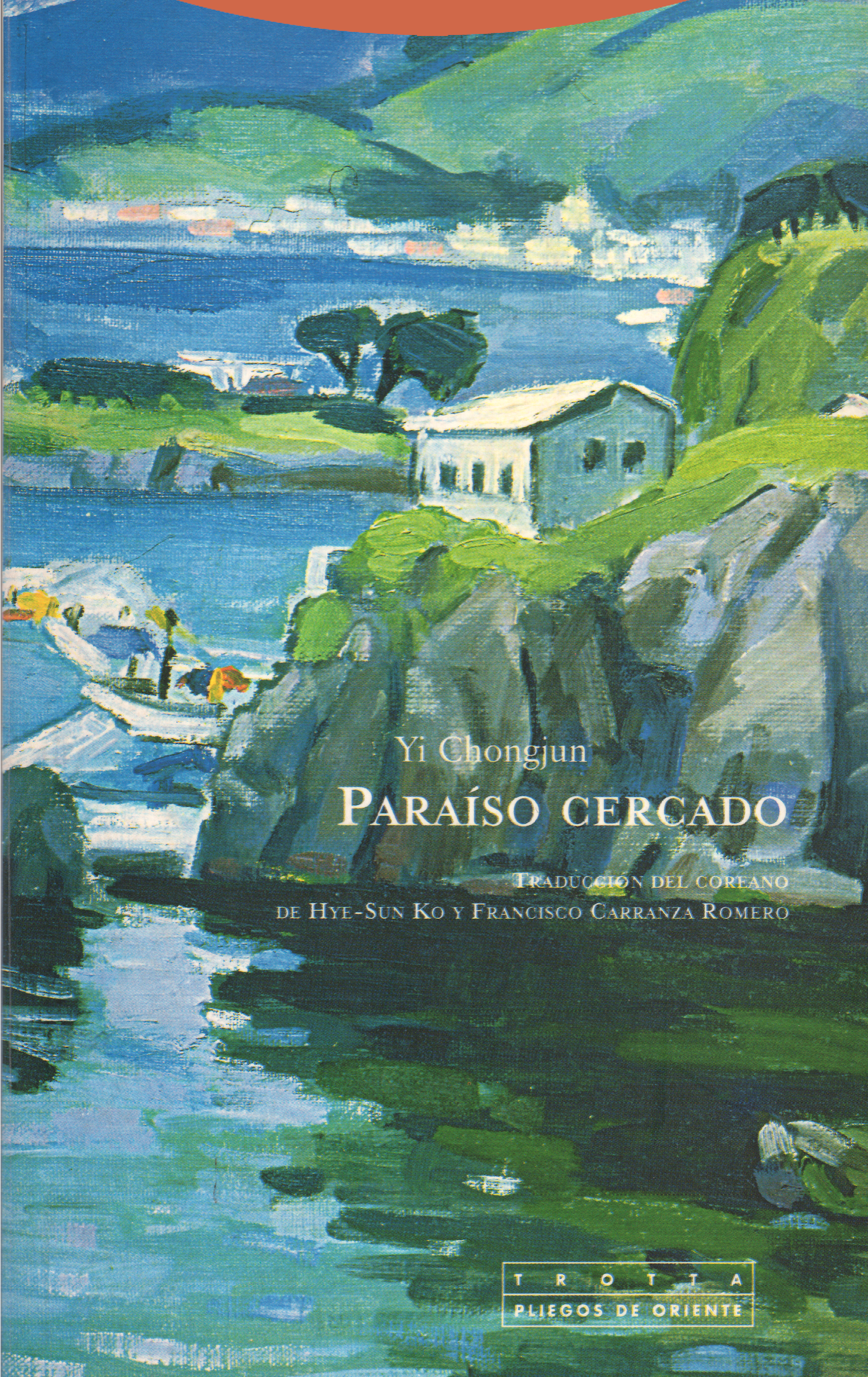 Paraíso cercado. 9788481646177