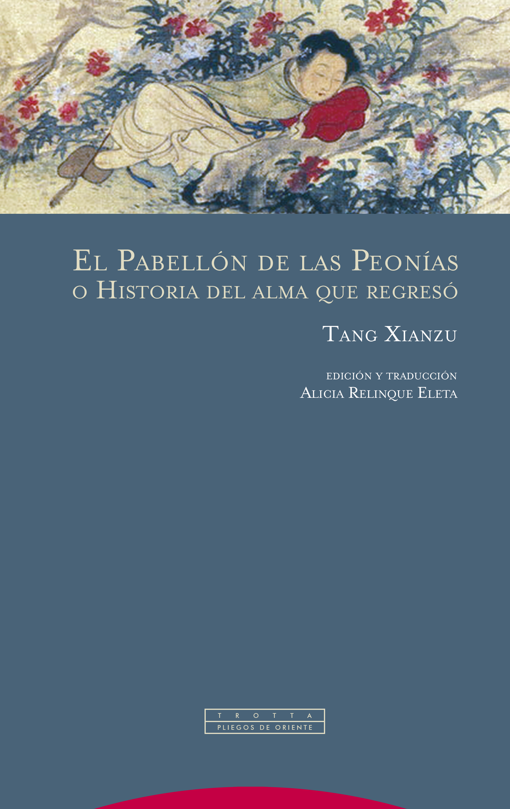 El pabellón de las peonías o Historia del alma que regresó. 9788498796674