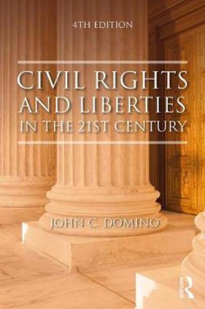 Civil rights and liberties in the 21st Century. 9781138653757