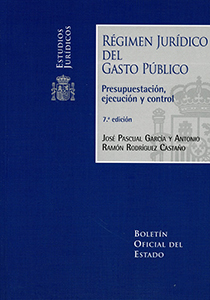Régimen Jurídico del Gasto Público. 9788434024724