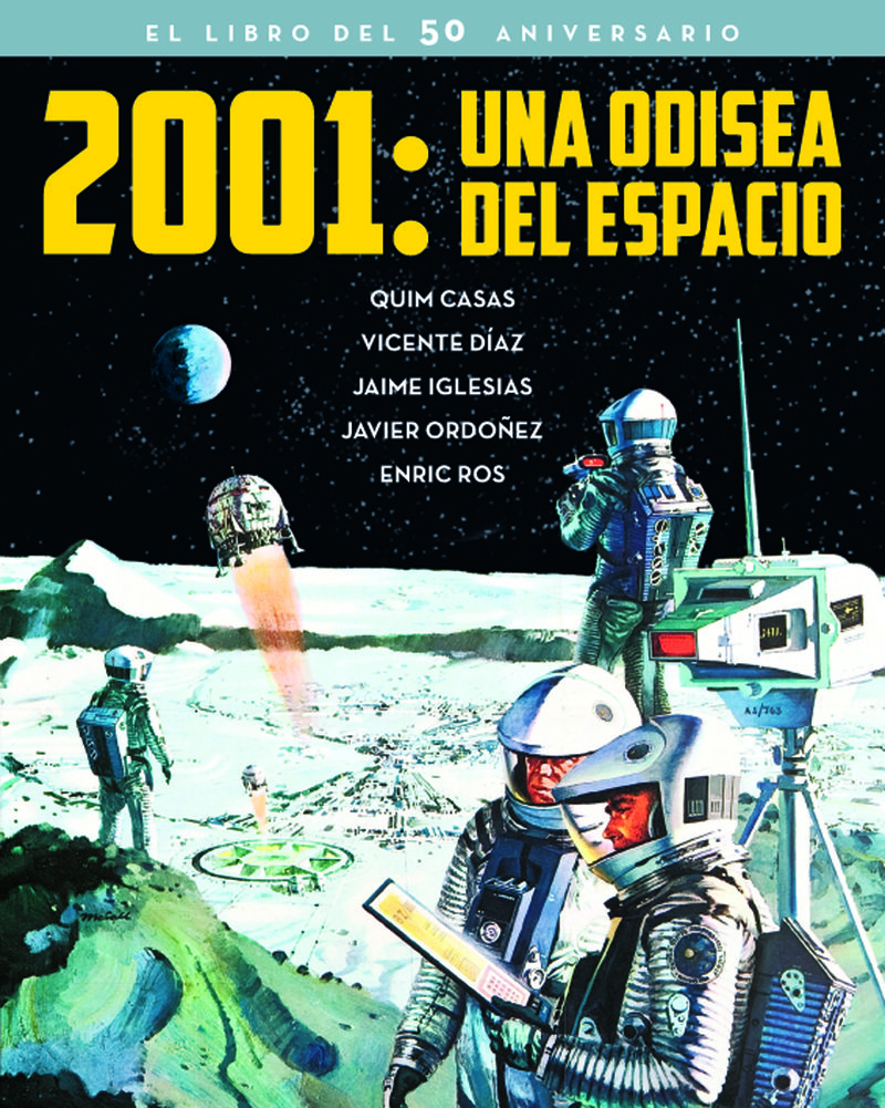 2001: Una Odisea en el Espacio. 9788415606734