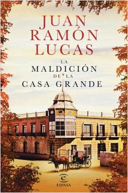 La maldición de la Casa Grande. 9788467052558