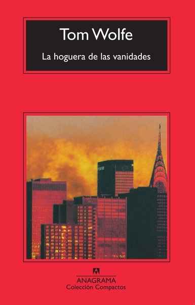 La hoguera de las vanidades. 9788433960344