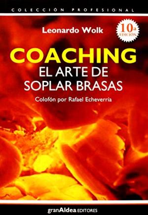 Coaching o el arte de soplar brasas. 9789879867839
