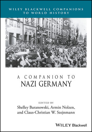 A Companion to Nazi Germany. 9781118936887