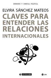Claves para entender las relaciones internacionales. 9788491801733