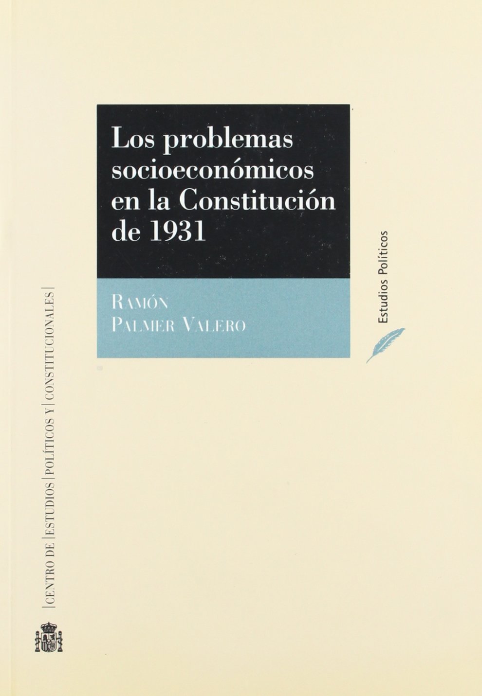 Los problemas socioeconómicos en la Constitución de 1931. 9788425910364