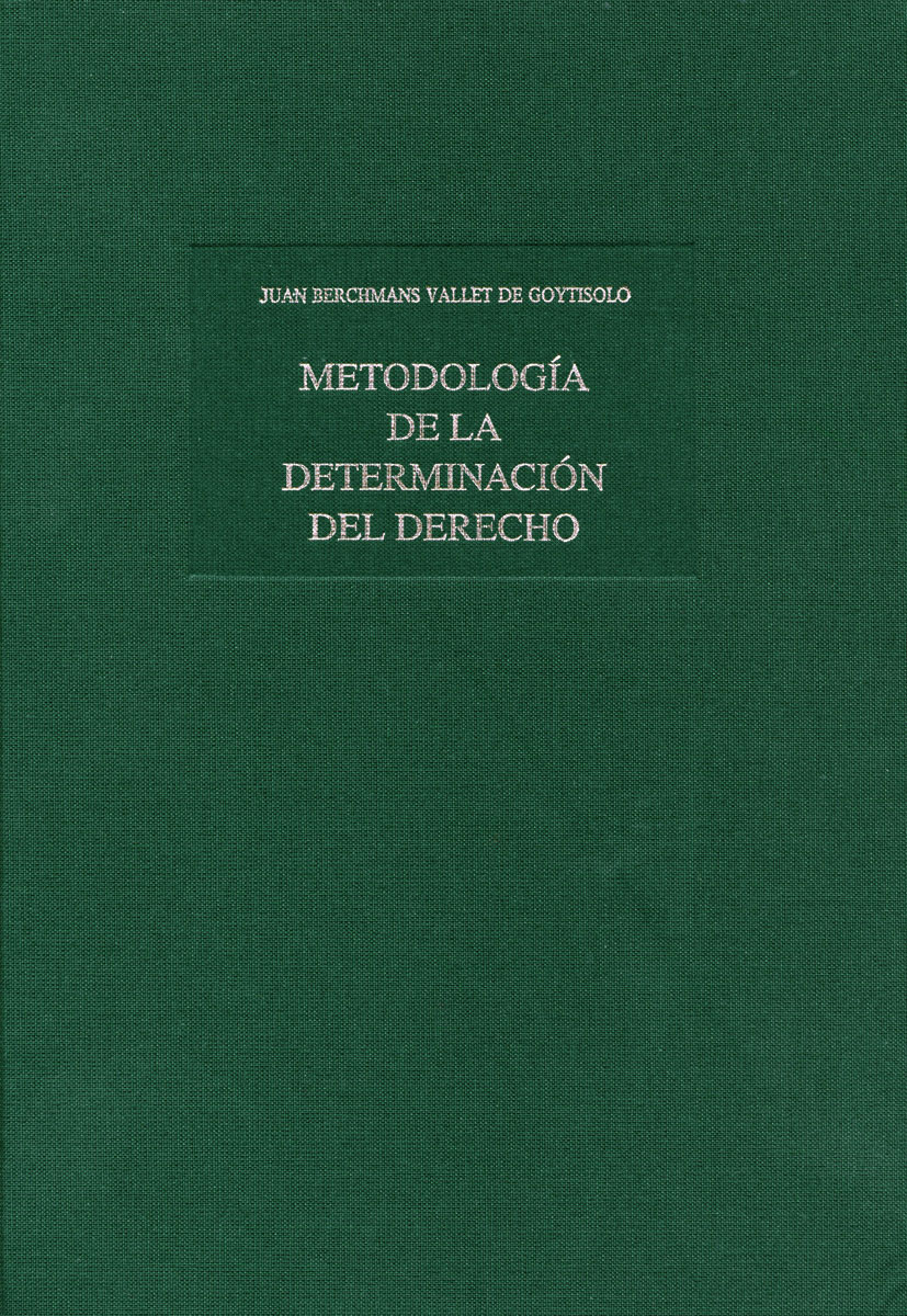 Metodología de la determinación del Derecho. 9788480041089