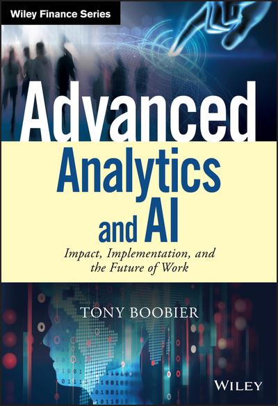 Advanced analytics and AI. 9781119390305