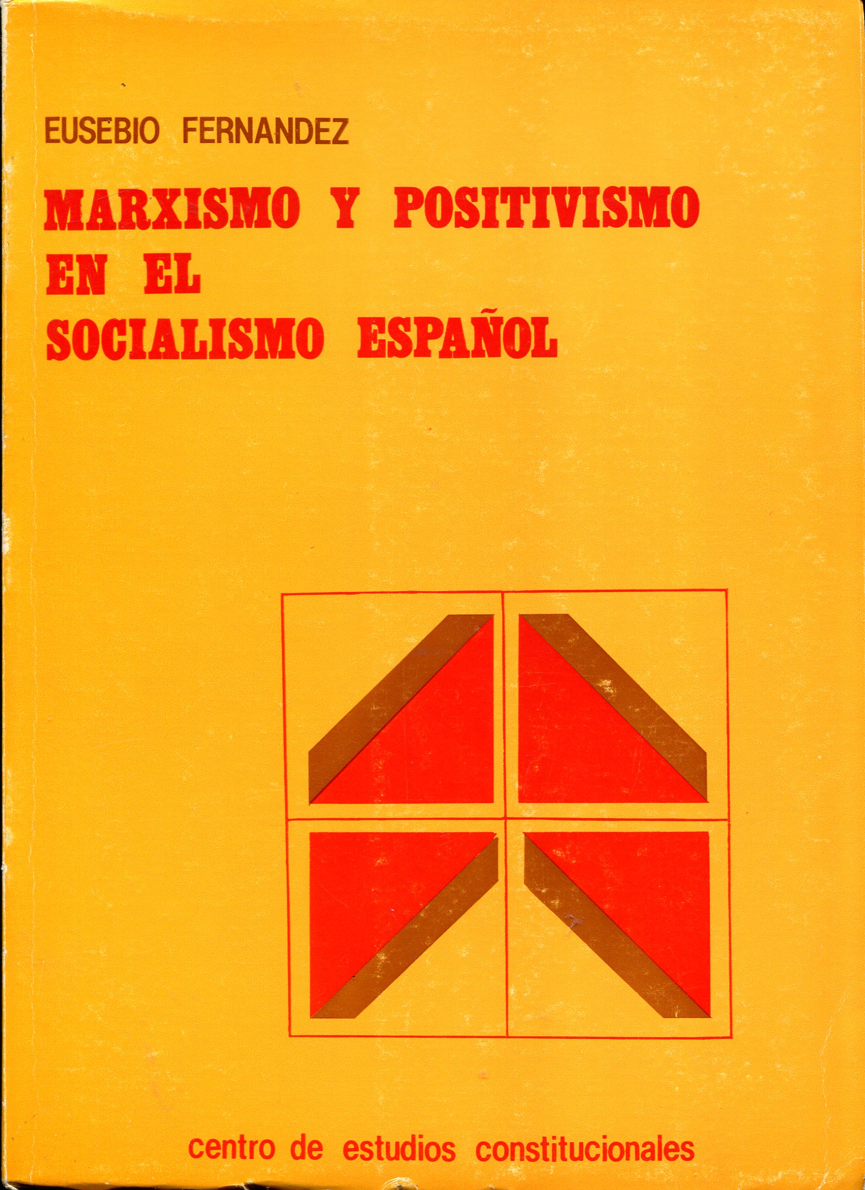 Marxismo y positivismo en el socialismo español. 9788425906459