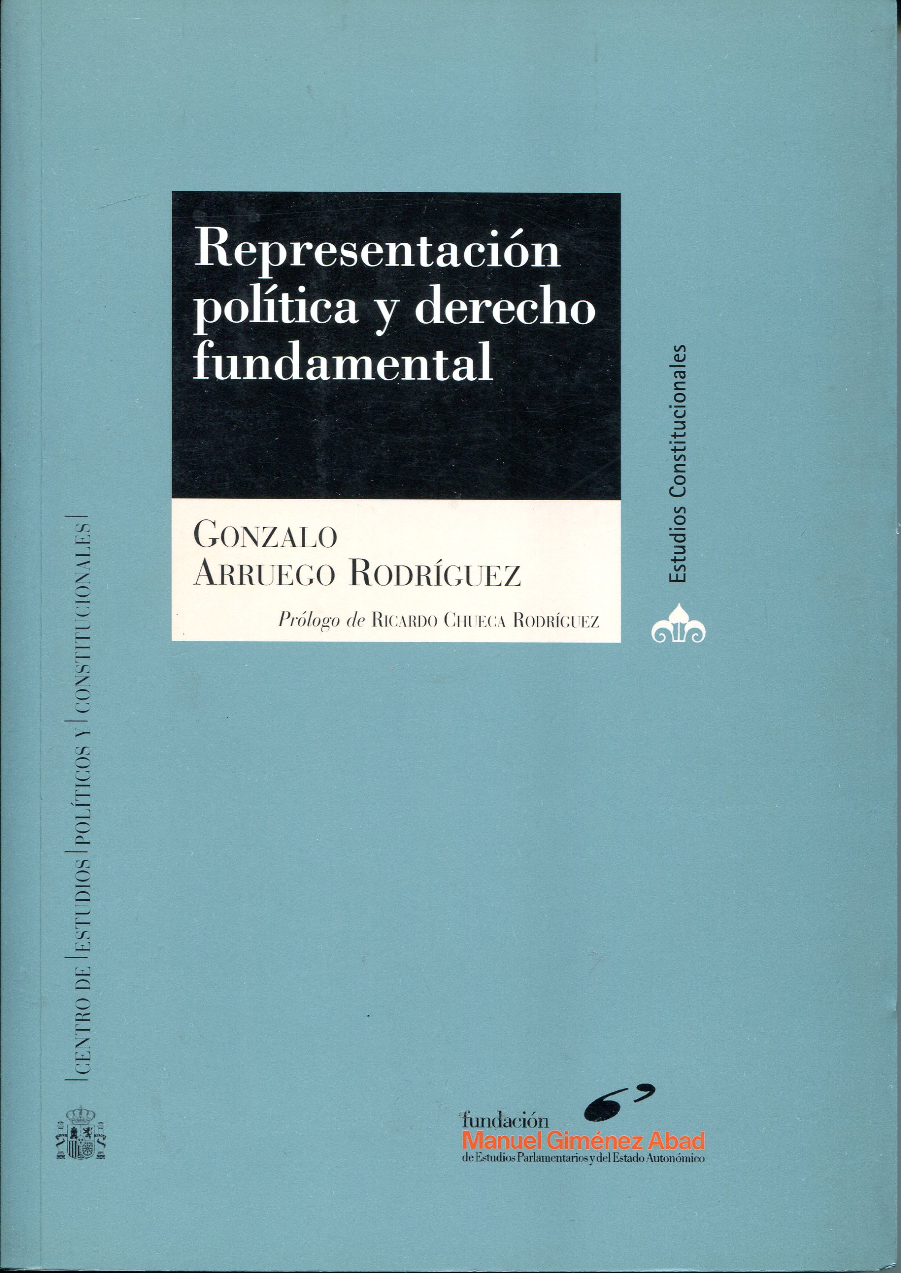 Representación política y derecho fundamental. 9788425912924