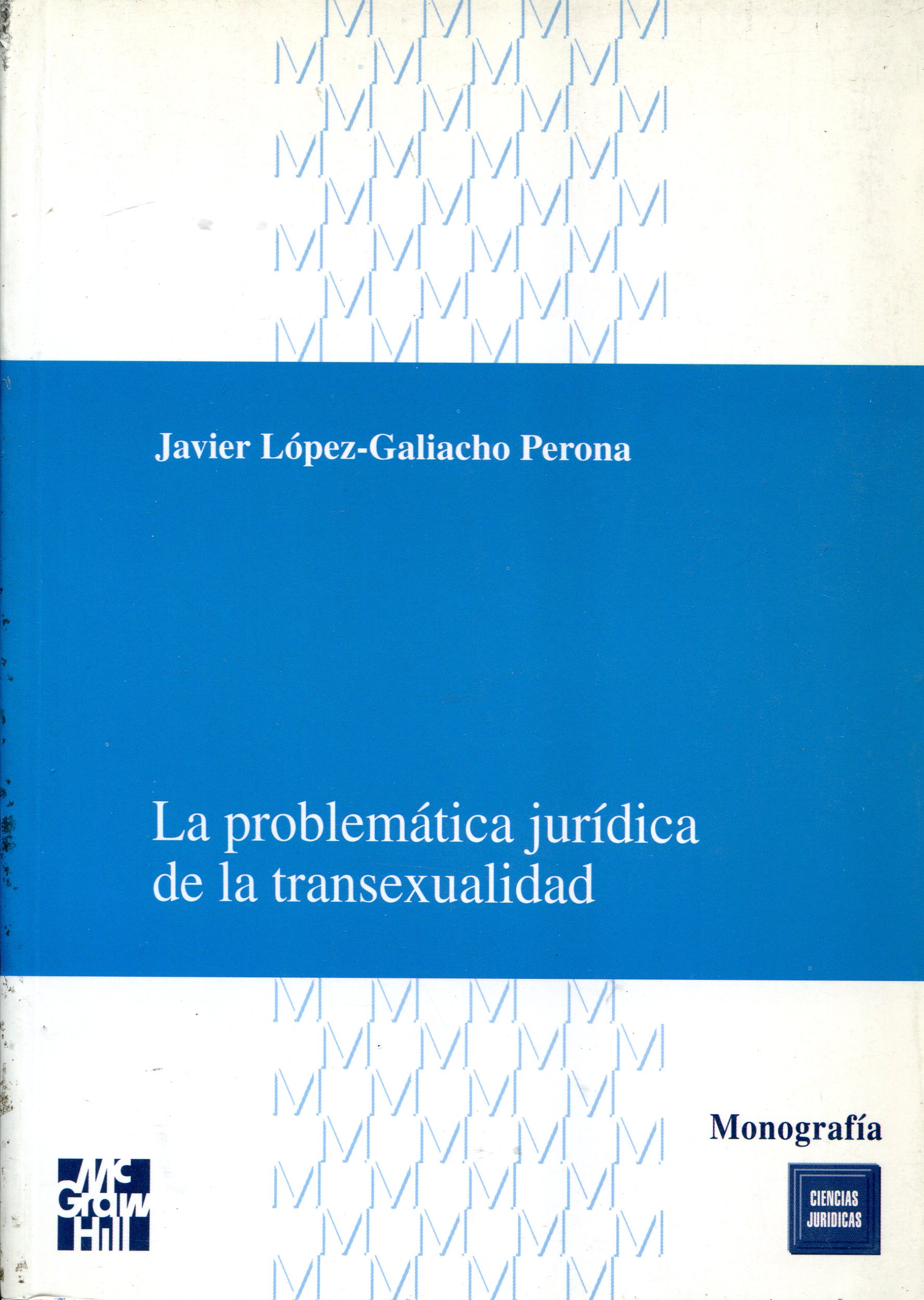 La problemática jurídica de la transexualidad. 9788448111113