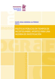 Políticas públicas en tiempos de incertidumbre. 9788491900764