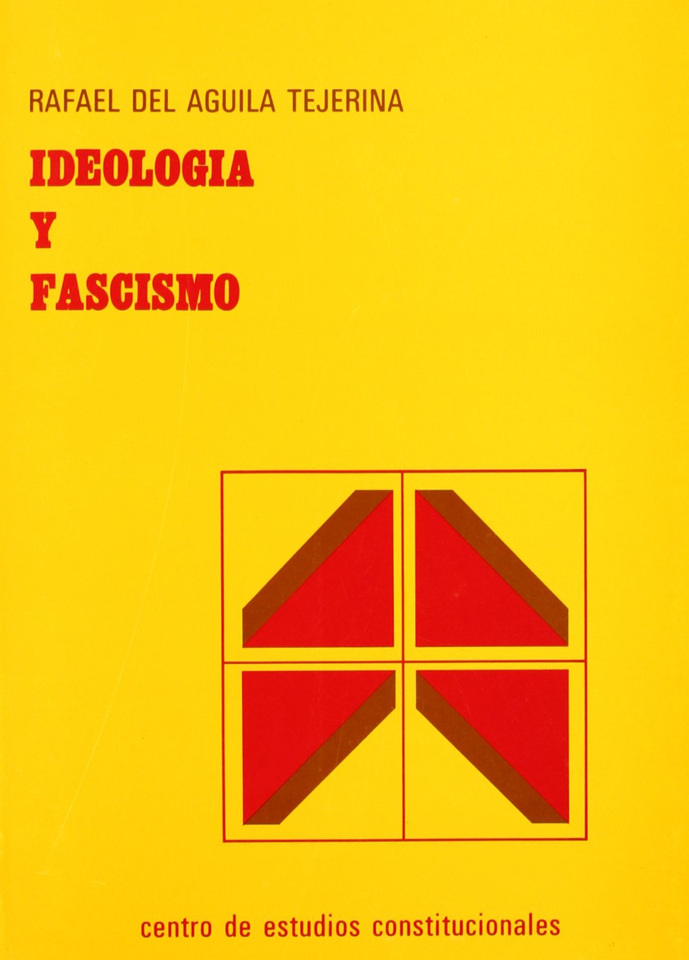 Ideología y fascismo. 9788425906619