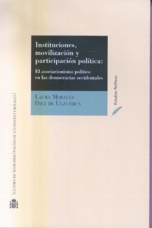 Instituciones, movilización y participación política. 9788425913495