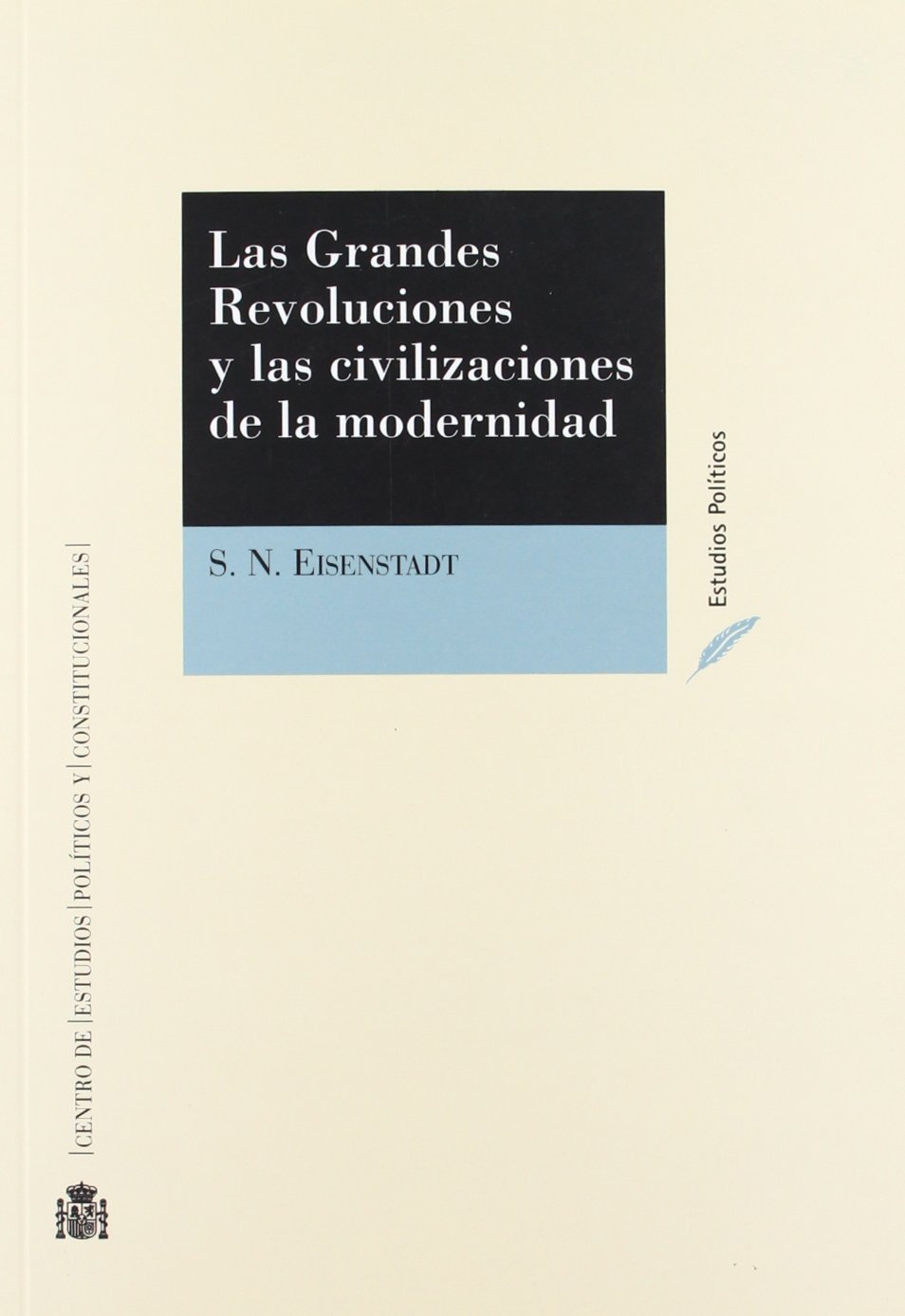 Las grandes revoluciones y las civilizaciones de la modernidad. 9788425913693