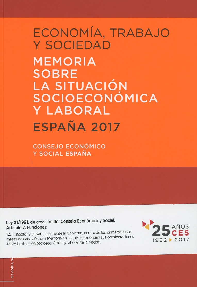 Economía, Trabajo y Sociedad. Memoria sobre la situación socioeconómica y laboral. 9788481883770