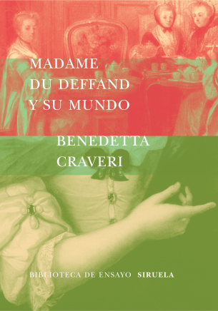 Madame du Deffand y su mundo. 9788478448340