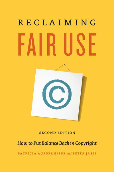 Reclaiming fair use. 9780226374192