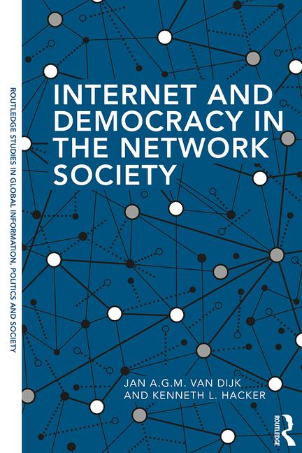 Internet and democracy in the network society