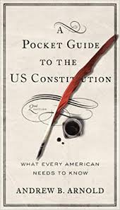 A pocket guide to the US Constitution. 9781626165588