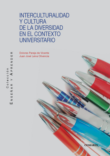 Interculturalidad y cultura de la diversidad en el contexto universitario. 9788490456286