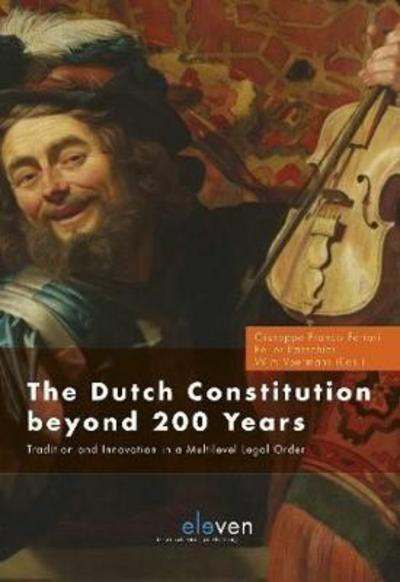 The Dutch Constitution beyond 200 years. 9789462367579