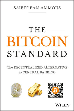 The Bitcoin Standard. 9781119473862