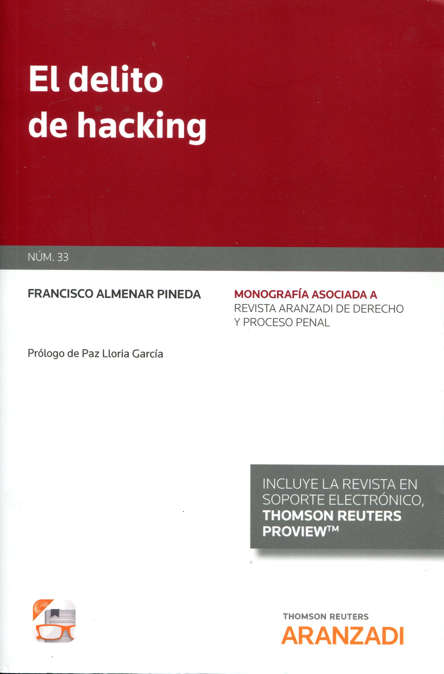 El delito de hacking. 9788491972600