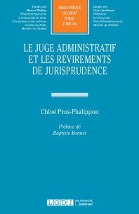 Le juge administratif et les revirements de jurisprudence. 9782275056784