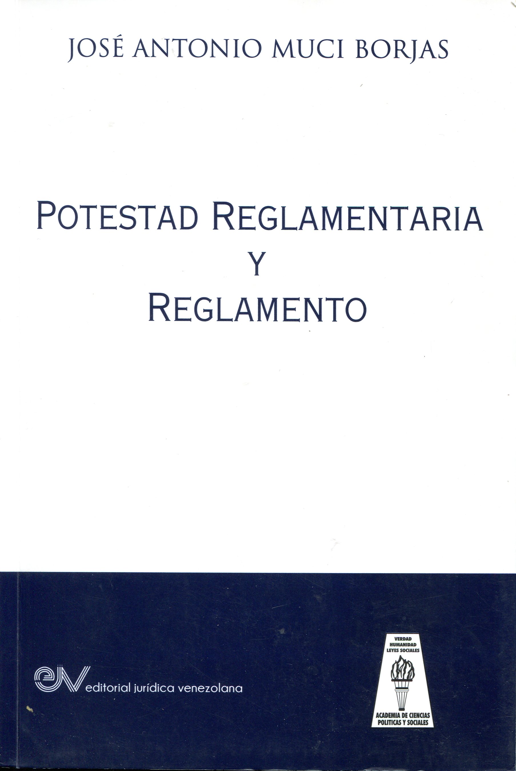 Potestad reglamentaria y reglamento