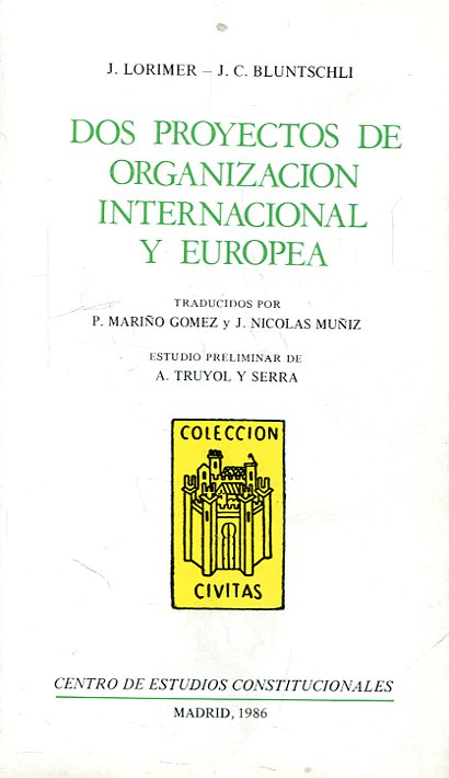 Dos proyectos de organización internacional europea. 9788425907449