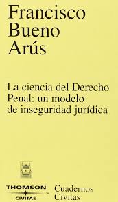 La ciencia del Derecho penal. 9788447023295