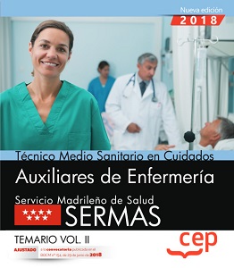 Ténico Medio Sanitario en Cuidados. Auxiliares de Enfermería. Servicio Madrileño de Salud SERMAS. 9788468172477